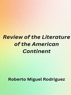 cover image of Review of the Literature of the American Continent